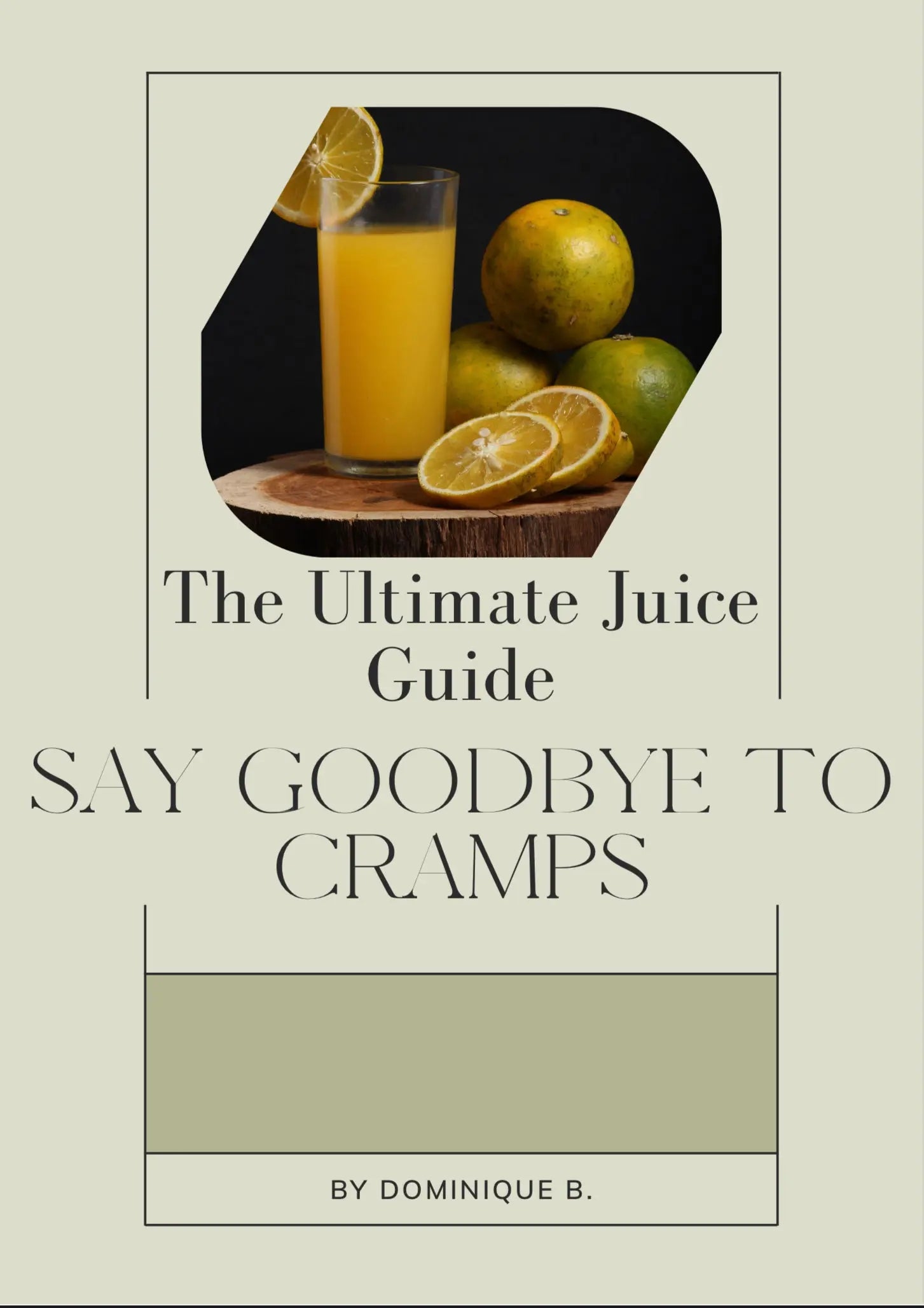 The Ultimate Juice Guide: Say Goodbye to Cramps Di Beauty Bar